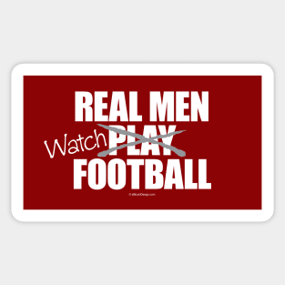 Real Men Watch Football Sticker